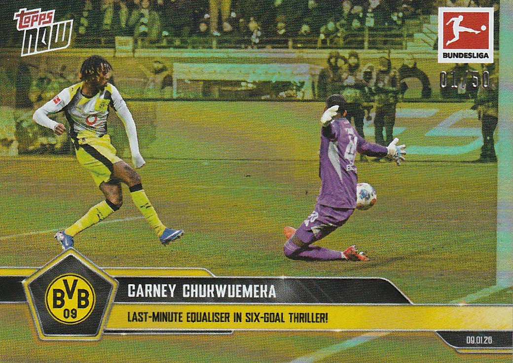 /50 TOPPS NOW - Chukwueka   - Last Minute Bundesliga Tor