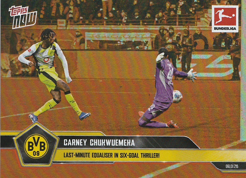 /25 TOPPS NOW - Chukwueka   - Last Minute Bundesliga Tor